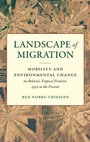 Cover: Landscape of Migration - The University of North Carolina Press