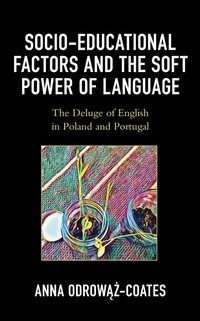 Abbildung von: Socio-educational Factors and the Soft Power of Language - Bloomsbury eBooks US