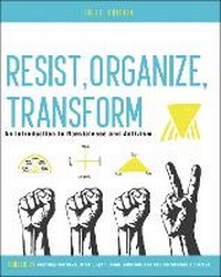 Enlarge image Cover: Resist, Organize, Transform - Cognella, Inc