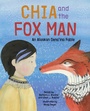 Cover: Chia and the Fox Man - Turner Publishing Company