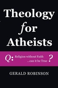 Cover: Theology for Atheists - Wipf & Stock Publishers