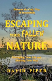 Enlarge image Cover: Escaping Your Fallen Nature - Matchstick Literary