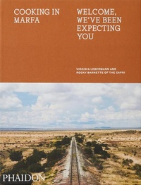 Enlarge image Cover: Cooking in Marfa - Phaidon Press Ltd