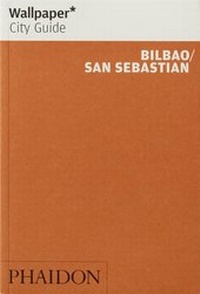 Abbildung von: Wallpaper* City Guide Bilbao / San Sebastian - Phaidon Press Ltd