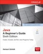 Cover: Java: A Beginner's Guide, Sixth Edition - McGraw-Hill Education