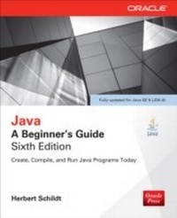 Enlarge image Cover: Java: A Beginner's Guide, Sixth Edition - McGraw-Hill Education