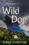 Cover: Wild Dog: Sinister and savage psychological thriller - Gallic Books