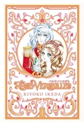 Cover: The Rose of Versailles Volume 1: Volume 1 - Udon Entertainment Corp