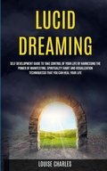 Cover: Lucid Dreaming - Robert Satterfield