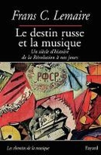Abbildung von: Le destin russe et la musique - Fayard