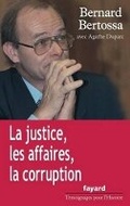 Cover: La justice, les affaires, la corruption - Fayard