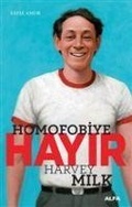 Cover: Homofobiye Hayir - Harvey Milk - Alfa Basim Yayim Dagitim