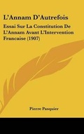 Cover: L'Annam D'Autrefois - Kessinger Publishing