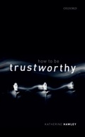 Cover: How To Be Trustworthy - OUP eBook