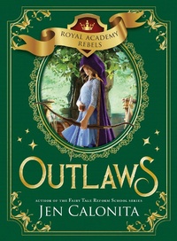 Enlarge image Cover: Outlaws - Sourcebooks Young Readers