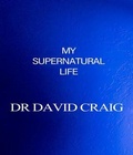 Cover: My Supernatural Life - Trilogy Christian Publishing