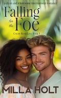 Cover: Falling For the Foe (Color-Blind Love, #1) - Milla Holt