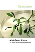 Cover: Mistel und Krebs - Verein f&uuml;r Krebsforschung