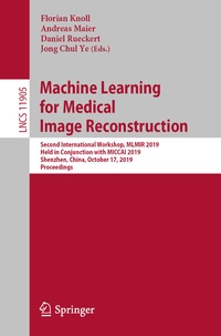 Abbildung von: Machine Learning for Medical Image Reconstruction - Springer