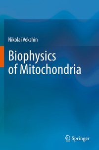 Abbildung von: Biophysics of Mitochondria - Springer