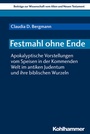 Cover: Festmahl ohne Ende - Kohlhammer