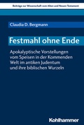 Cover: Festmahl ohne Ende - Kohlhammer