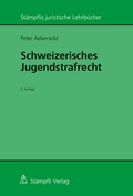 Cover: Schweizerisches Jugendstrafrecht - St&auml;mpfli Verlag AG