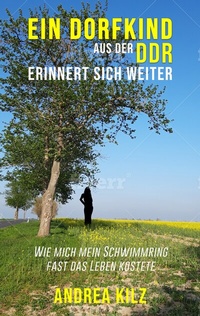 Abbildung von: Ein Dorfkind aus der DDR erinnert sich weiter - BoD - Books on Demand