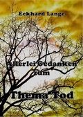 Cover: Allerlei Gedanken zum Thema Tod - neobooks