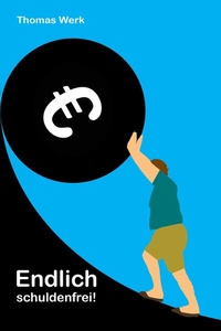 Abbildung von: Endlich schuldenfrei! - neobooks