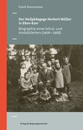 Cover: Der Heilp&auml;dagoge Herbert M&uuml;ller in Eben-Ezer - Aschendorff