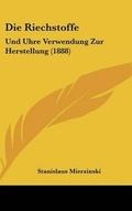 Cover: Die Riechstoffe - Kessinger Publishing