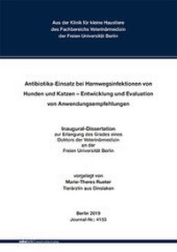 Abbildung von: Antibiotika-Einsatz bei Harnwegsinfektionen von Hunden und Katzen - Entwicklung und Evaluation von Anwendungsempfehlungen - Mensch & Buch