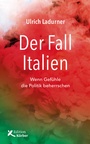 Cover: Der Fall Italien - Edition Einwurf GmbH