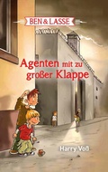 Cover: Ben und Lasse - Agenten mit zu gro&szlig;er Klappe - Bibellesebund