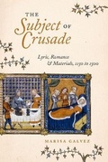 Cover: The Subject of Crusade - University of Chicago Press