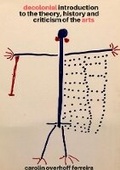 Cover: Decolonial Introduction to the Theory, History and Criticism of the Arts - Lulu.com