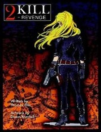 Enlarge image Cover: 2kill: Revenge - Lulu.com
