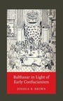 Cover: Balthasar in Light of Early Confucianism - University of Notre Dame Press
