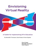 Cover: Envisioning Virtual Reality: A Toolkit for Implementing Vr In Education - Lulu.com