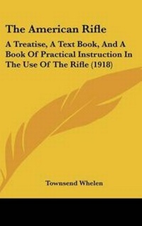 Enlarge image Cover: The American Rifle - Kessinger Publishing