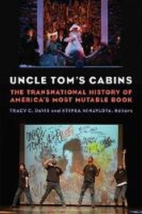 Abbildung von: Uncle Tom's Cabins - The University of Michigan Press