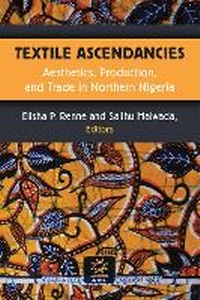 Abbildung von: Textile Ascendancies - The University of Michigan Press