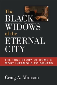 Abbildung von: The Black Widows of the Eternal City - The University of Michigan Press