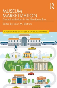 Abbildung von: Museum Marketization - Routledge