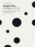 Cover: Bridget Riley: Dialogues on Art - Thames & Hudson Ltd