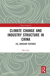 Abbildung von: Climate Change and Industry Structure in China - Routledge