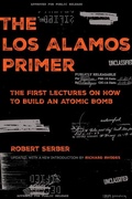 Cover: The Los Alamos Primer - University of California Press