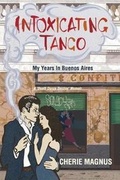 Cover: Intoxicating Tango - Mirasol Press