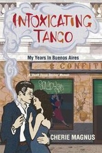 Enlarge image Cover: Intoxicating Tango - Mirasol Press